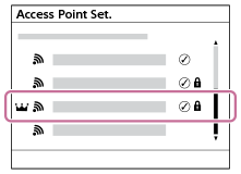 a7 IV: Access Point Set. list. Lock = secured, crown = WPS.